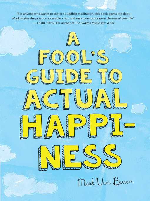 Title details for A Fool's Guide to Actual Happiness by Mark Van Buren - Available